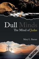 Dull Minds
