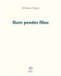 Dum Pendet Filius - Preview
