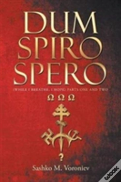 Capa do artigo Dum Spiro Spero (While I Breathe, I Hope) Parts One And Two
