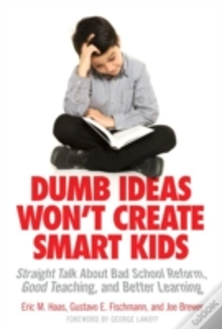 Capa do artigo Dumb Ideas Won'T Create Smart Kids