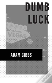 Dumb Luck