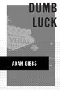 Dumb Luck - Preview