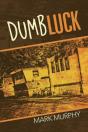 Dumb Luck - Preview