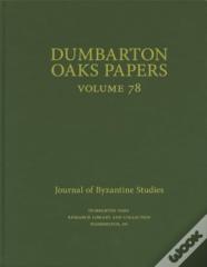 Dumbarton Oaks Papers, 78