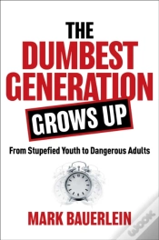 Capa do artigo Dumbest Generation Grows Up