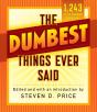Dumbest Things Ever Said - Preview