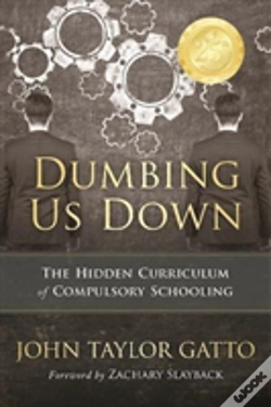 Capa do artigo Dumbing Us Down