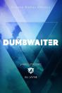 Dumbwaiter - Preview