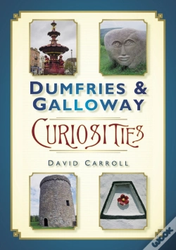 Capa do artigo Dumfries And Galloway Curiosities