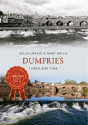 Dumfries Through Time - Preview