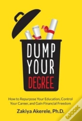 Dump Your Degree