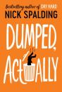 Dumped, Actually - Preview