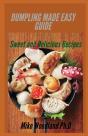 Dumpling Made Easy Guide - Preview