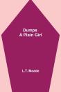 Dumps - A Plain Girl - Preview