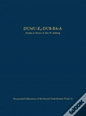Capa do artigo Dumuâ€“E2â€“Dubâ€“Baâ€“A Â€“ Studies In Honor Of Ake W. Sjoberg