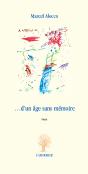 D'Un Âge Sans Mémoire - Preview