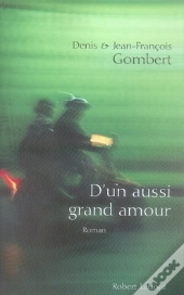 D'Un Aussi Grand Amour