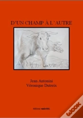 D'Un Champ À L'Autre