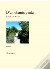 D'Un Chemin Perdu
