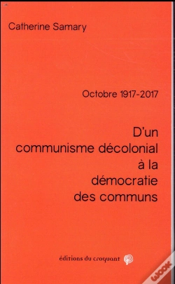 Capa do artigo D'Un Communisme Décolonial À La Démocratie Des Communs
