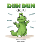 Dun Dun Did It! - Preview