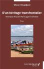 D'Un Héritage Transfrontalier : Chroniques D'Un Jeune Marron Guyano-Surinamais - Preview