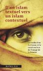D'Un Islam Textuel Vers Un Islam Contextuel - Preview