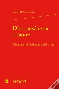 Capa do artigo D'Un Jansenisme A L'Autre - Chroniques De Sorbonne (1696-1713)