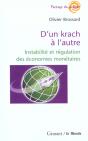 D'Un Krach A L'Autre ; Instabilite Et Regulation Des Economies Monetaires - Preview