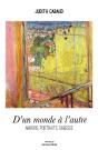 D'Un Monde À L'Autre : Amours, Portraits, Sagesse - Preview