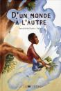 D'Un Monde À L'Autre - Preview