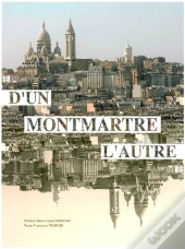 D'Un Montmartre L'Autre