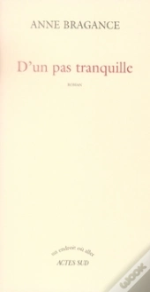 D'Un Pas Tranquille