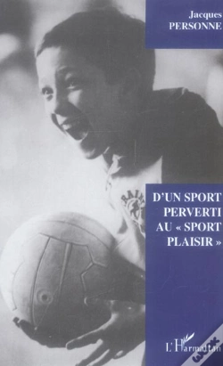 Capa do artigo D'Un Sport Perverti Au Sport Plaisir