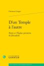 D'Un Temple À L'Autre : Pierre Et L'Église Primitive De Jérusalem - Preview