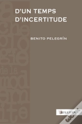 D'Un Temps D'Incertitude