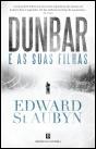 Dunbar e as Suas Filhas - Preview
