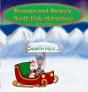 Duncan And Daisy'S North Pole Adventure - Preview