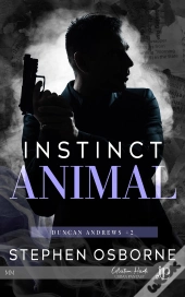 Duncan Andrews Tome 2 : Instinct Animal