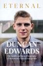 Duncan Edwards: Eternal - Preview