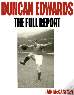 Capa do artigo Duncan Edwards: The Full Report
