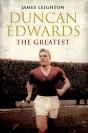 Duncan Edwards: The Greatest - Preview