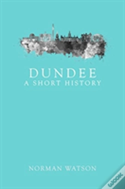 Capa do artigo Dundee: A Short History