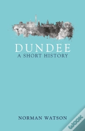 Capa do artigo Dundee: A Short History