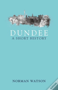 Capa do artigo Dundee: A Short History