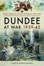 Dundee At War 1939-45 - Preview