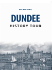 Dundee History Tour