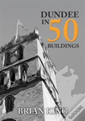 Capa do artigo Dundee In 50 Buildings