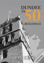 Capa do artigo Dundee In 50 Buildings