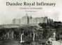 Dundee Royal Infirmary - Preview